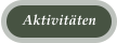 Aktivitäten