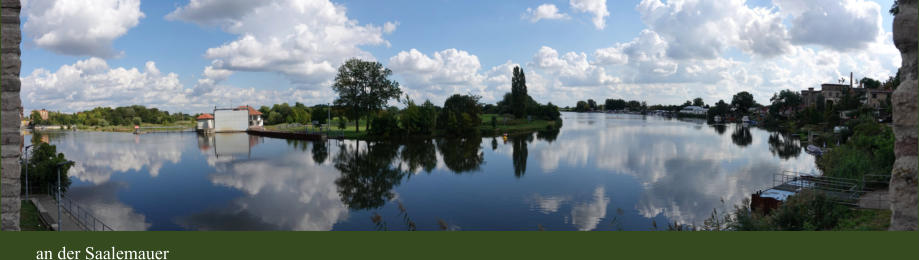 an der Saalemauer